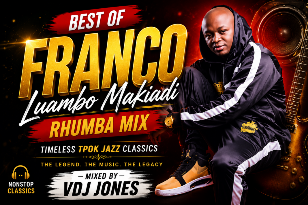 Best of Franco Luambo Makiadi Rhumba Mix artwork by VDJ Jones featuring legendary Congolese rumba classics